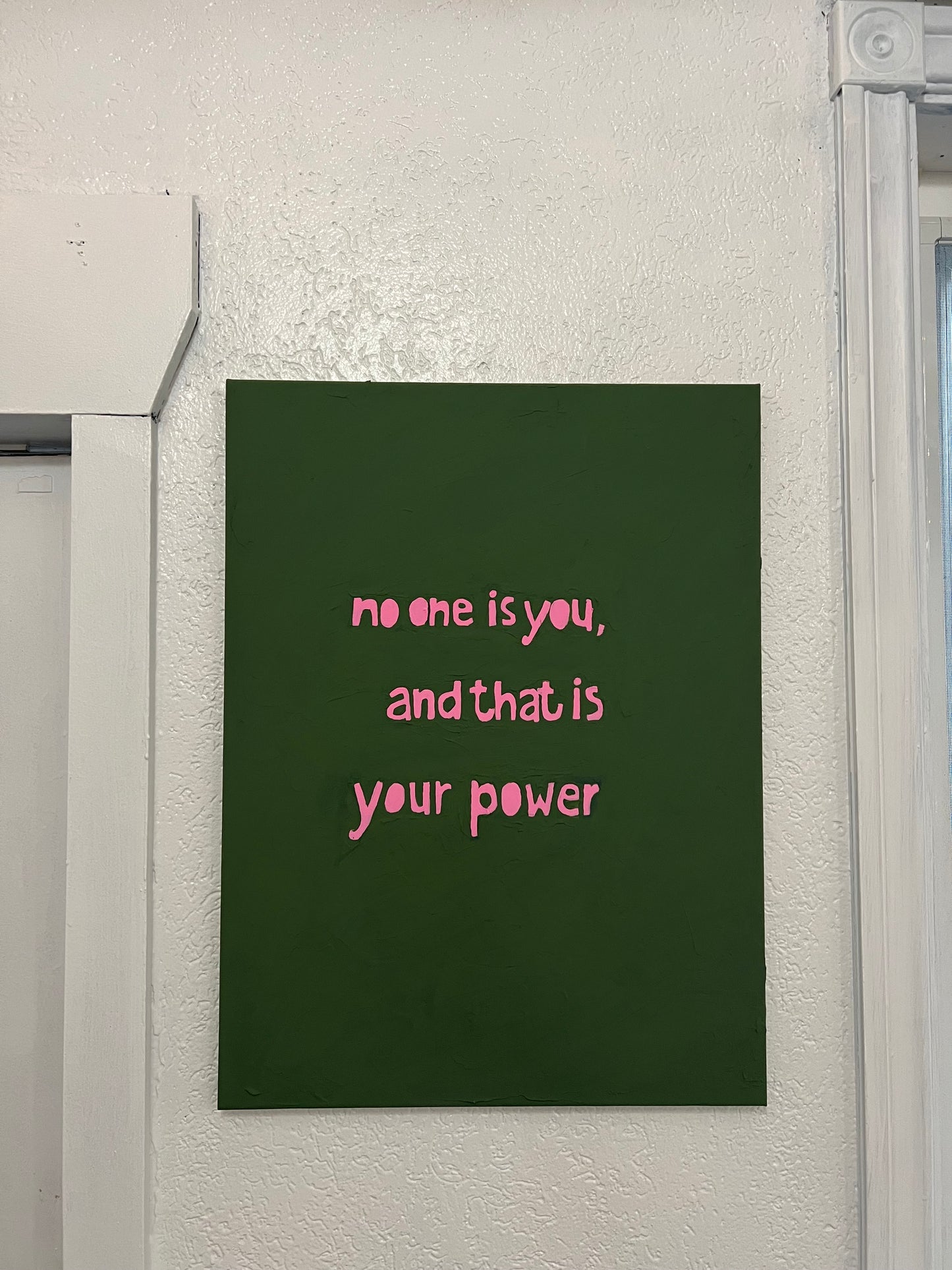 No one is you, & that is your power